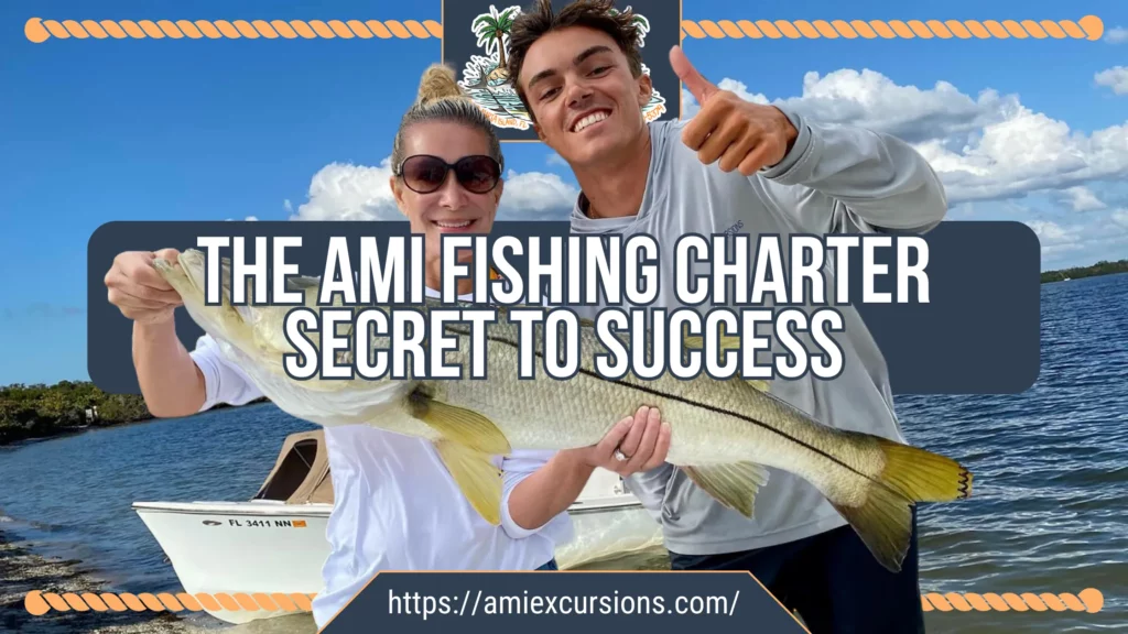 The AMI Fishing Charter Secret to Success by Captain Nate